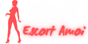Melayu Escort Amoi & Chinese Girl KL